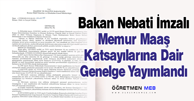 Bakan Nebati İmzalı Temmuz Zammı Genelgesi Yayınlandı